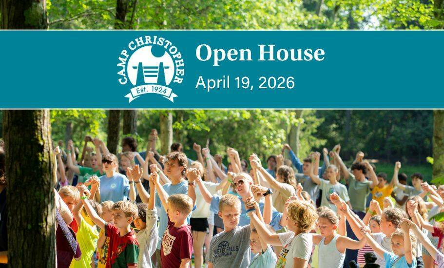 Camp Christopher Open House | Sunday, April 19, 2026  