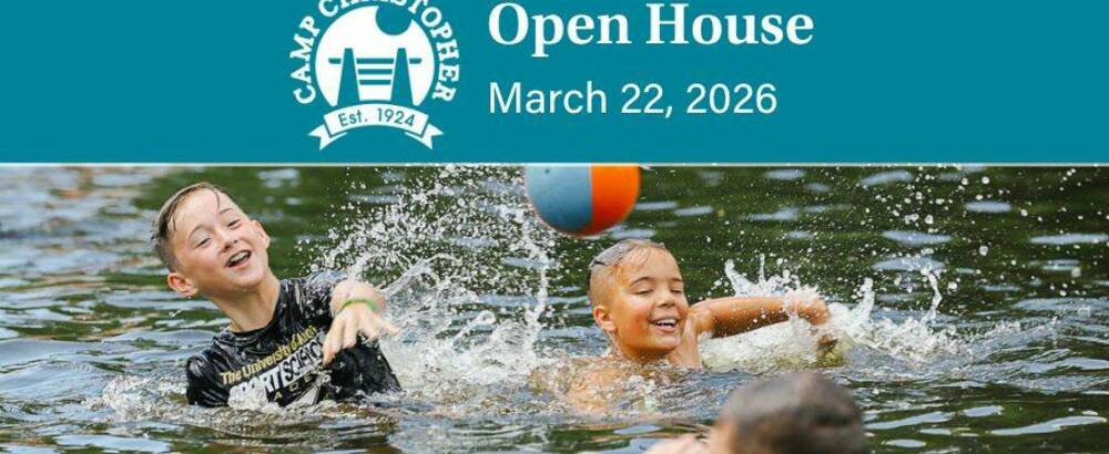 Camp Christopher Open House | Sunday, March 22, 2026  