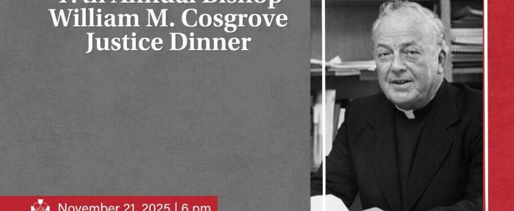 47th Annual Bishop Cosgrove Justice Dinner